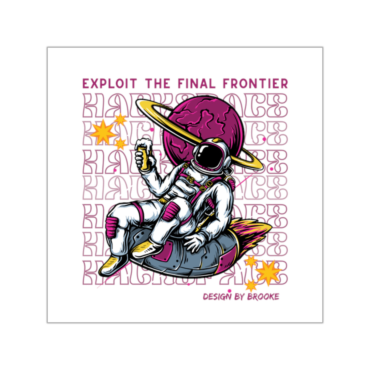 Astronaut Hacker Vinyl Stickers (Square) — "Exploit the Final Frontier" Retro Space